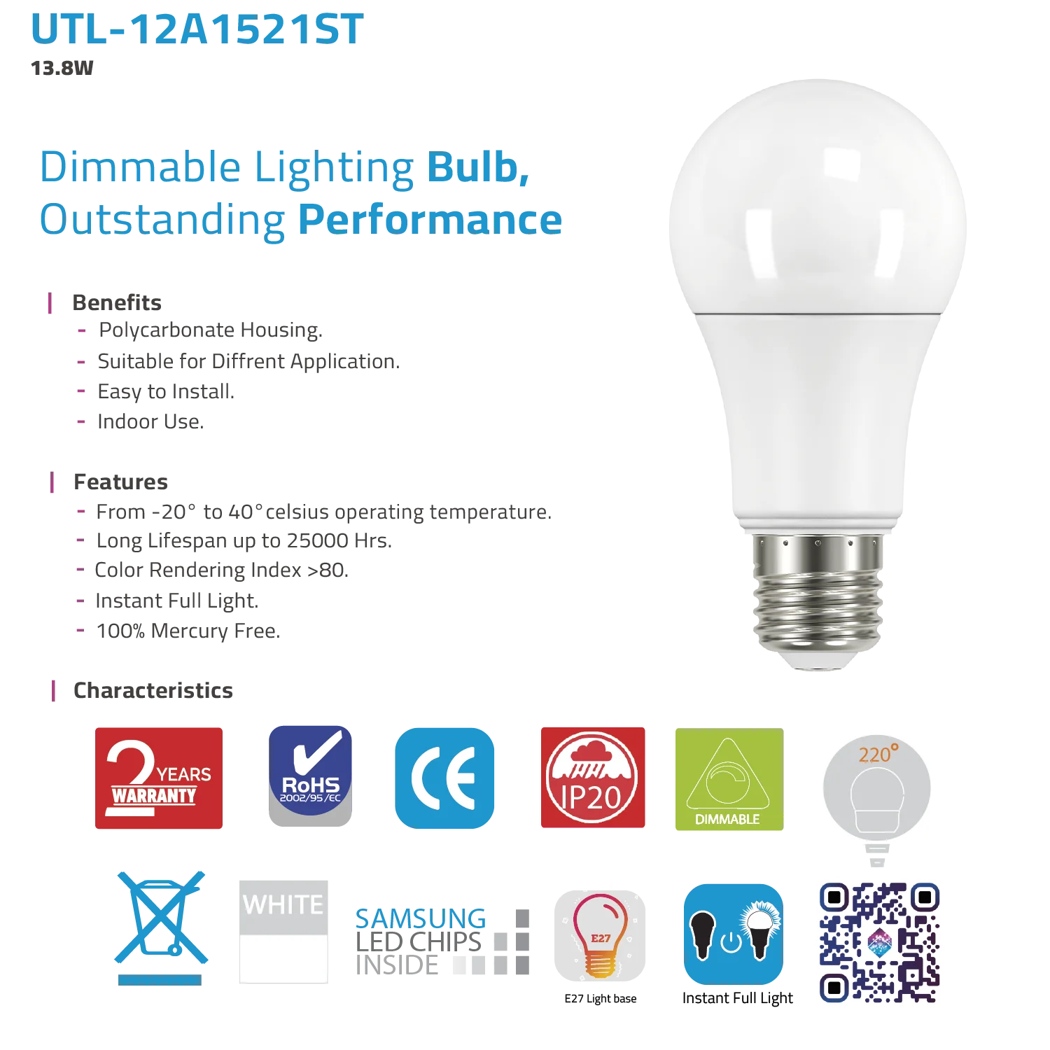 Ultra Light Dimmable LED Bulb with Samsung Chips 13.8W E27 (UTL-12A1521ST)