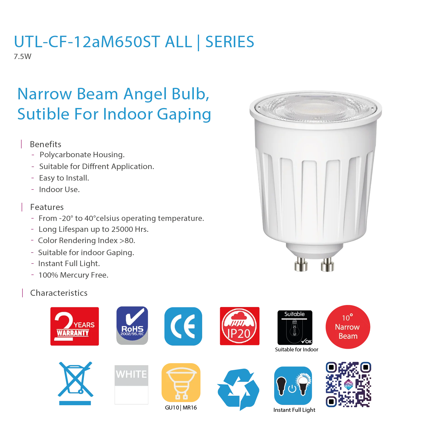 Ultralight LED Bulb Light 7.5W - Narrow Beam (UTL-CF-12aM650ST)