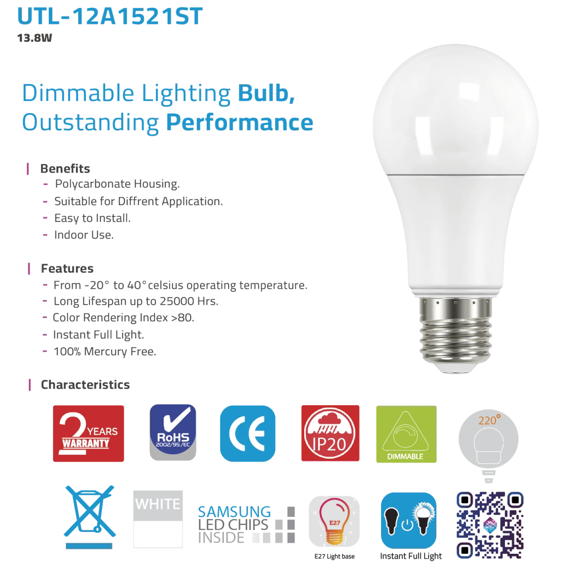 Ultra Light Dimmable LED Bulb with Samsung Chips 13.8W E27 (UTL-12A1521ST)