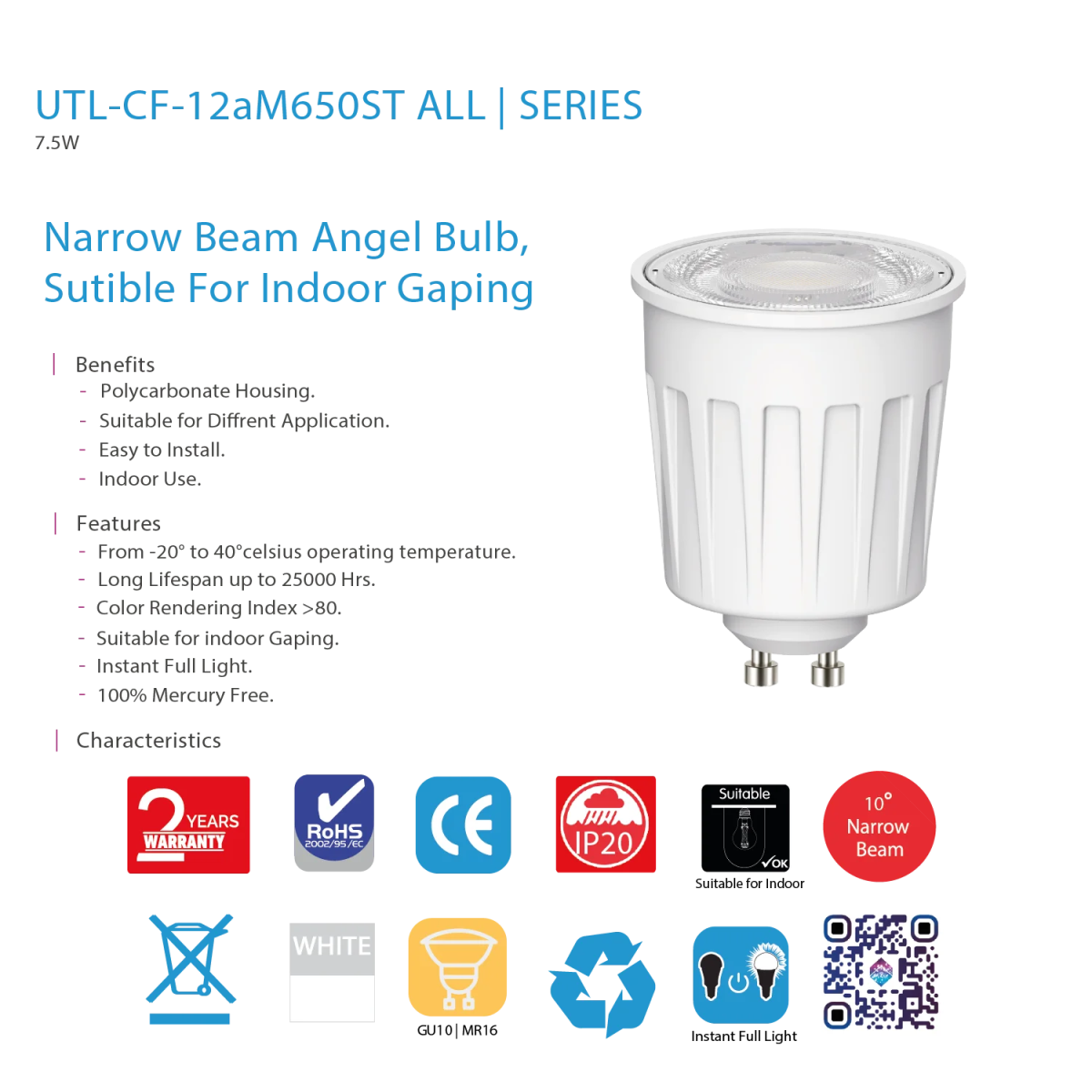 Ultralight LED Bulb Light 7.5W - Narrow Beam (UTL-CF-12aM650ST)